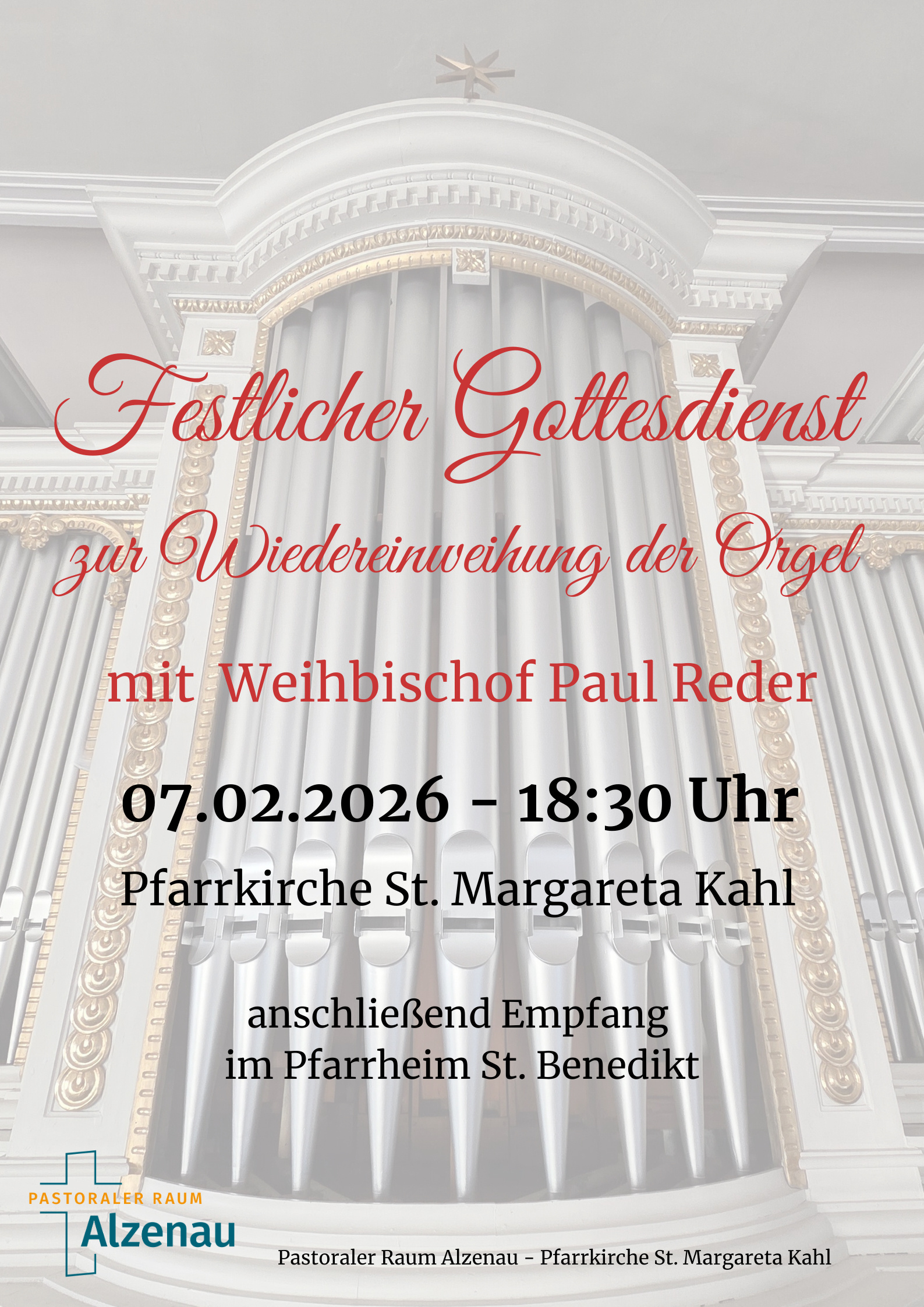 Feierliche Orgeleinweihung in St. Margareta Kahl Feierliche Orgeleinweihung in St. Margareta Kahl