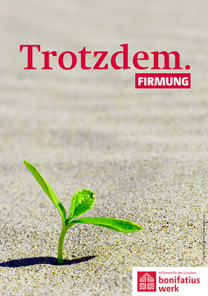 Firmung 2024 - Trotzdem.