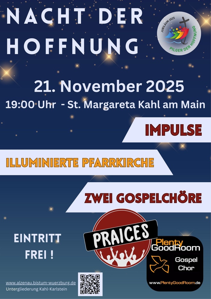 Nacht der Hoffnung mit den Gospel-Chören Praices und Plenty Good Room in der illuminierten Pfarrkirche St. Margareta Kahl